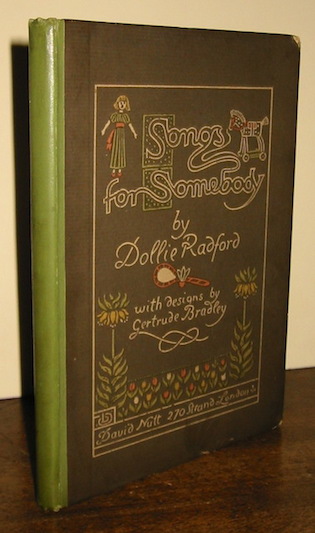 Dollie Radford Songs for somebody... pictured by G.M.B. (Getrude Bradley) 1893 London  David Nutt